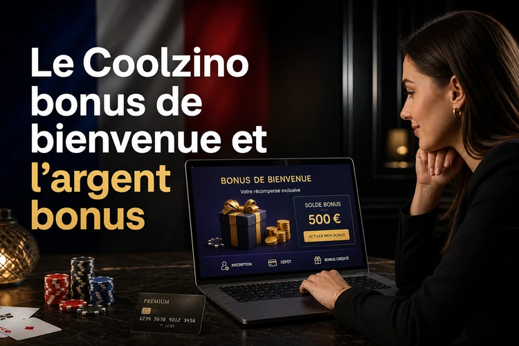 Le Coolzino bonus de bienvenue et l’argent bonus